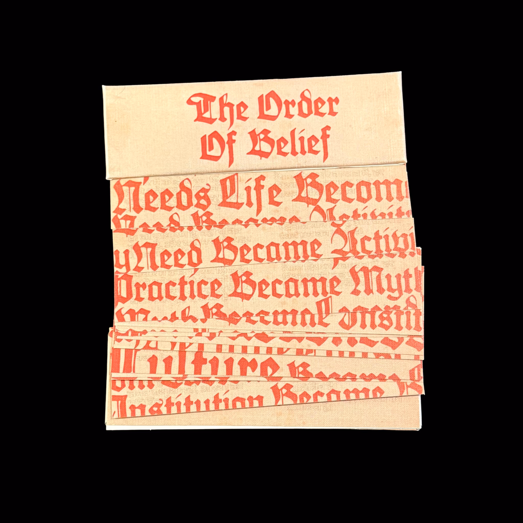 The Order of Belief - Stacked strips - need became activity, practice became myth